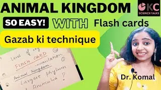 Animal Kingdom Class 11 I Animal Kingdom flash cards, NEET 2025 I Dr. Komal