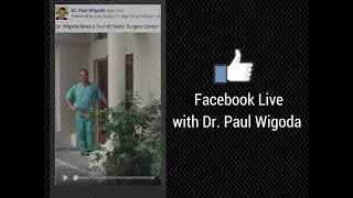 Dr. Wigoda Tours AAAASF Plastic Surgery Center on Facebook Live
