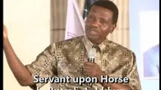 Servant upon Horse By Pastor E  A  Adeboye