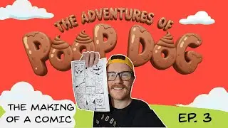 Transforming a Pencil Sketch to Digital Comic Art: Quest to Self Publish Adventures of Poop Dog Ep.3