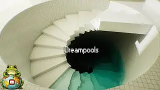 DREAMPOOLS | GAMEPLAY | NO COMMENTARY | IMMERSIVE | 3D | EXPLORATION | MONTRALUZ | TLON INDUSTRIES