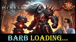 D3 Season 36 - Before the Storm | Barbarian Readies for GR150