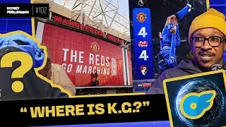 Where is K.G? | EP 102 | Expect Foolishness Podcast