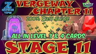 Verge Guardians Chapter 11 Stage 11 (All Level 3&4 Card) | Lords Mobile Vergeway Chapter 11 Stage 11