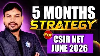 5 Month  Strategy for CSIR NET June 2026 Exam