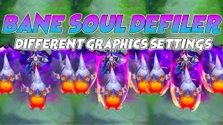 Bane Soul Defiler Epic Skin in Different Graphics Settings