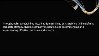 Elliot Maza - A Value-Creating Visionary From Fort Lee, NJ