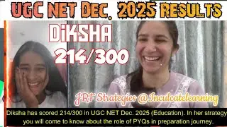 JRF Strategies @InculcateLearning ​Diksha - 214 Marks in Dec. 2025 #ugcnetpaper1 #ugcneteducation