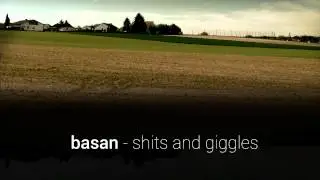 basan - Shits and Giggles