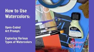 Exploring Watercolor Tools - Open-Ended, Process Art Lesson