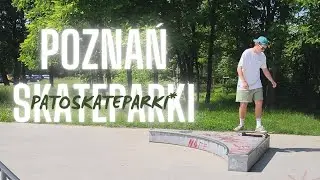 SKATEPARK TOUR #3 *Pato* Skateparki w Poznaniu 1/2
