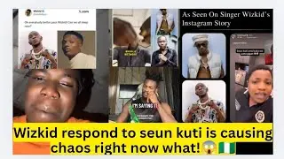 Wizkid responded to seun kuti is causing the whole internet on 🔥 I am bigger than fela and so