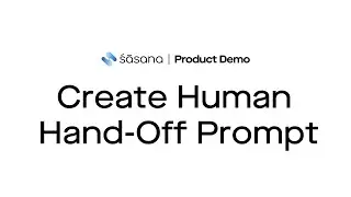 How to Create an Effective Human Hand-Off Prompt