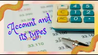 Accounts and its types :- Personal, Real, Nominal Account| 11th, 12th basic commerce