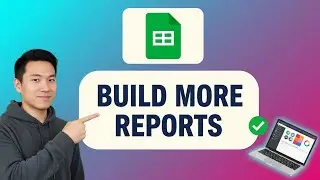 How to BUILD MORE REPORTS with Google Sheets templates (Step by Step)