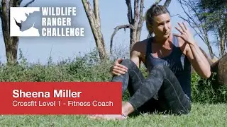 Wildlife Ranger Challenge - Train like a Ranger with Sheena Miller - Core Workout