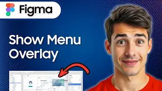 How To Display Menu Overlay In Figma (Easiest Way) (2026 Guide)