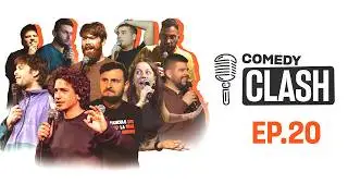 EP. 20 COMEDY CLASH