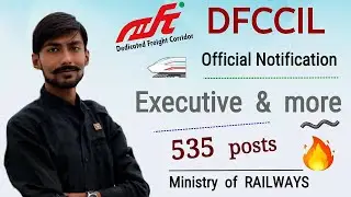 DFCCIL recruitment 2023 🔥 535 posts | Railway Ministry | Official Notification | Permanent Job