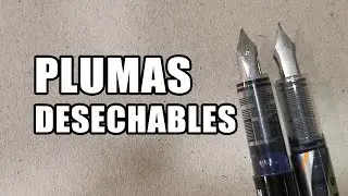 PLUMAS DESECHABLES: ¿BUENA IDEA?
