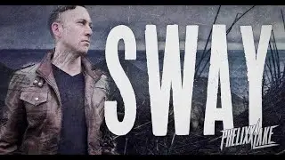 PHELIXX LAKE - Sway (Official Lyric Video)