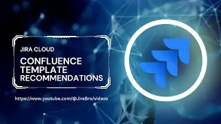 Jira Cloud - Confluence template recommendations
