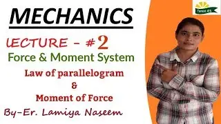 Engineering Mechanics | Lecture- 2 | Force and moment system | Target IES