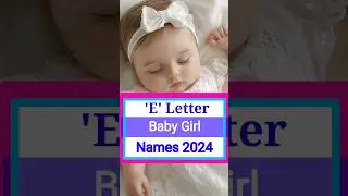 E Letter baby Girl Names 2024 #viralvideo #video #shorts #short #youtubeshorts #youtube #shortvideo