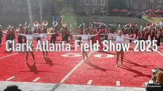Clark Atlanta Field Show Vs Benedict 2025