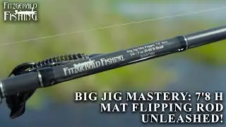 Big Jig Mastery: 7'8 H Mat Flipping Rod Unleashed! | Fitzgerald Fishing Rods