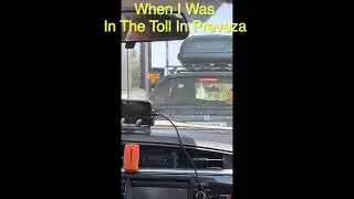 When I Was In The Toll In Preveza #preveza #greece