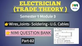 Electrician - Semester 1 Module 3- Wires, Joints-Soldering-U.G. Cables. MCQ and Solutions #Part-02