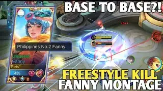 FANNY INSANE FREESTYLE KILL MONTAGE! BASE TO BASE KILL?! | MLBB