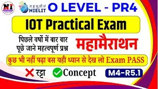 O Level IOT PR4 Practical Marathon Class | O Level IoT Practical Marathon | IoT PR4 Practical July