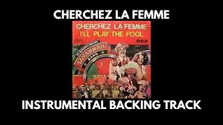 Cherchez La Femme - Dr. Buzzard's Original Savannah Band - Instrumental Backing Track