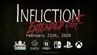 Infliction: Extended Cut - Available February 25th, 2020