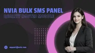 NVIA Bulk SMS Panel: Quality Routes Module - Map, Countries, MCC/MNC Performance