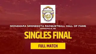 C. MOSCOSO VS K. WASELENCHUK │SINGLES FINAL │ 2024 MCNAMARA HALL OF FAME