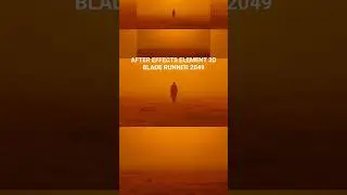 BLADE RUNNER 2049 - REMADE IN AFTER EFFECTS ELEMENT 3D