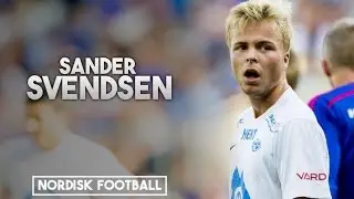 SANDER SVENDSEN | 1997 -  Molde | Goals, Skills | Nordisk Football | 2013-2016 | Welcome to Hammarby