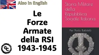 Storia Militare della Repubblica Sociale Italiana (2020) di Pier Paolo Battistelli - RECENSIONE
