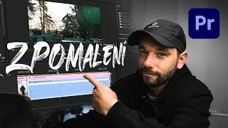 Jak SPR&Aacute;VNĚ ZPOMALIT VIDEO v ADOBE PREMIERE PRO - (tutorial)