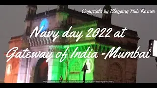 Navy day Celebrations at Gateway of India  - Mumbai on 4th Dec 2022
