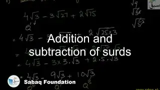 Addition and subtraction of surds, Math Lecture | Sabaq.pk