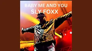 Baby Me and You