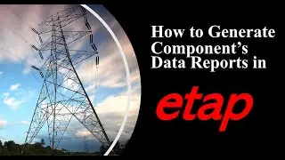 How to Retrieve Component's Data in ETAP