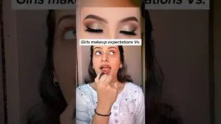 Makeup expectations Vs. Reality #funny #relatable #shorts
