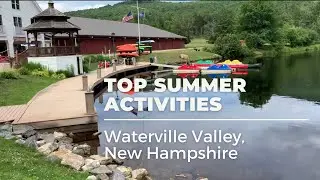 Top Things To Do In Waterville Valley, New Hampshire