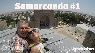 El corazón de la Ruta de la Seda - Samarcanda #1