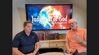 The Judgments of God In Revelation Part 2